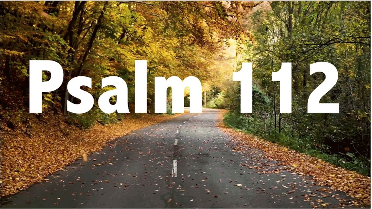 PSALM 112 ||| AWIT 112 Ang Kapalaran Ng Taong Matuwid with ENGLISH ...