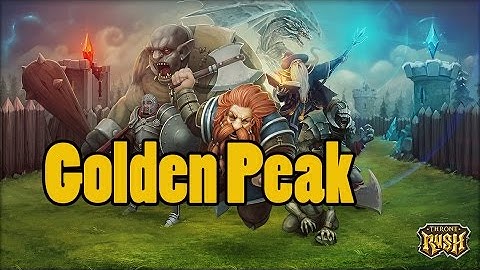 Throne Rush Ep. Golden Peak [IOS/Android/Facebook] - Gameplay