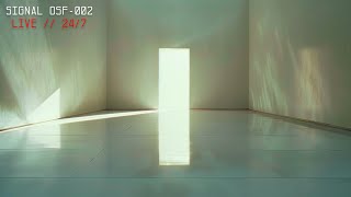 OSF // Live Ambient Broadcast // Sequence 002