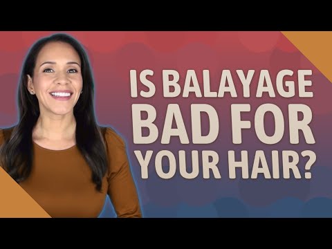 Is Balayage bad for your hair?
