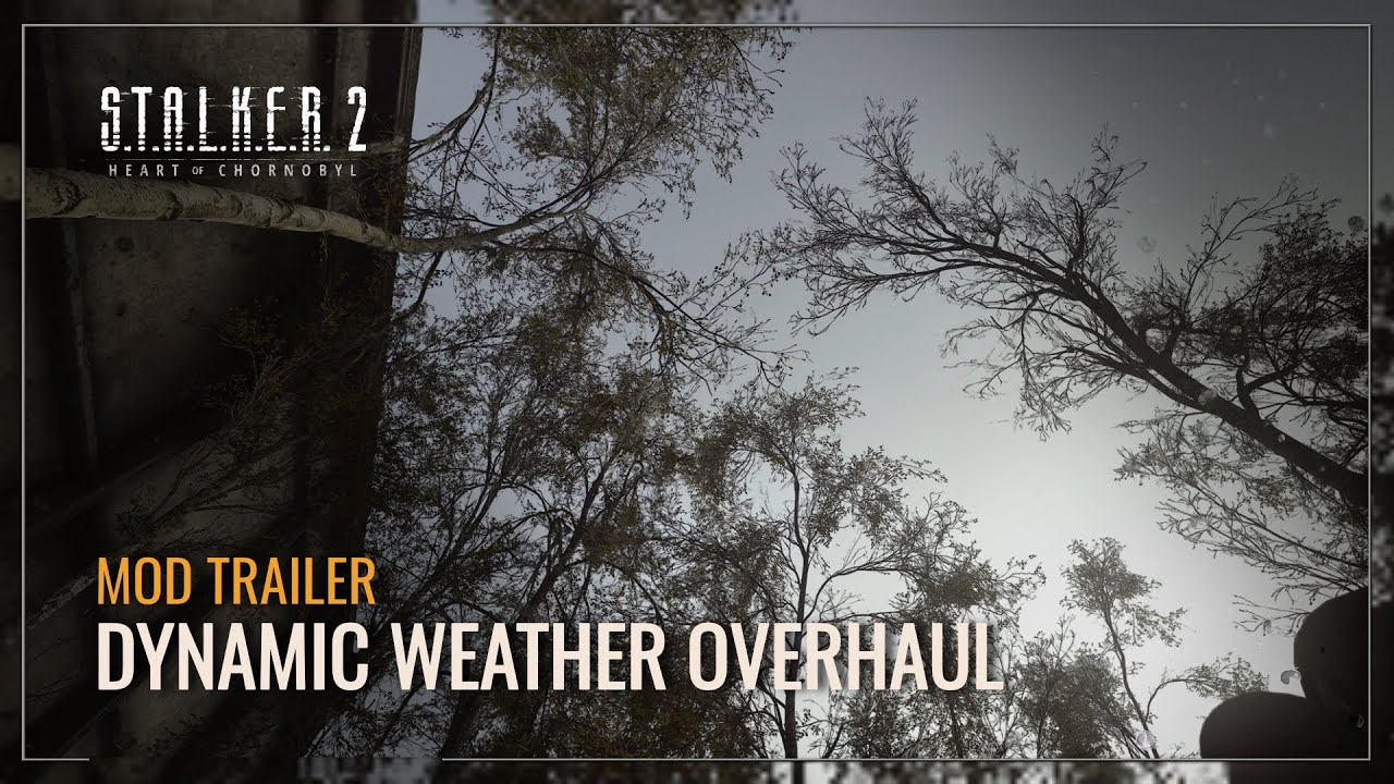 S.T.A.L.K.E.R. 2 — Dynamic Weather Overhaul Mod Trailer