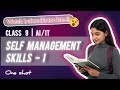 Self Management Skills | Class 9 | AI Code 417 & IT Code 402 | One Shot Animation | Revision 🔥✨