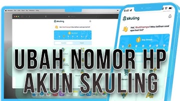 CARA MENAMBAH/MENGUBAH NOMOR HP AKUN SKULING
