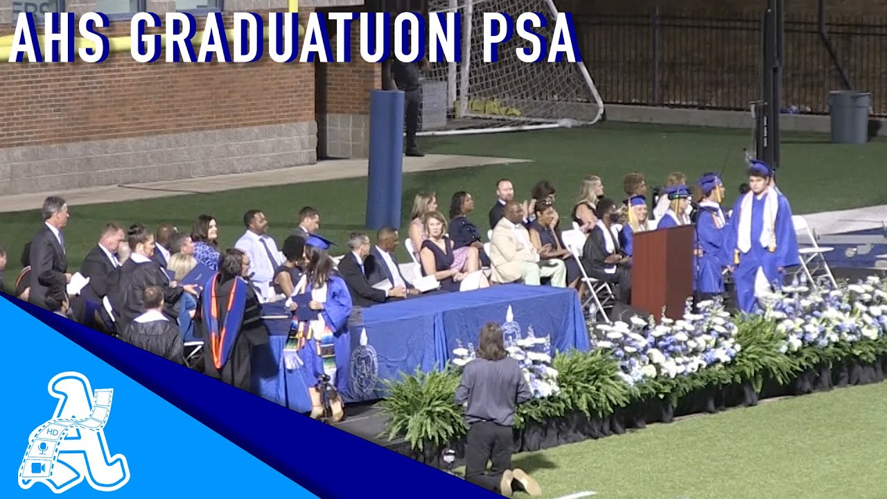 AHS Mass Media Presents | Graduation PSA