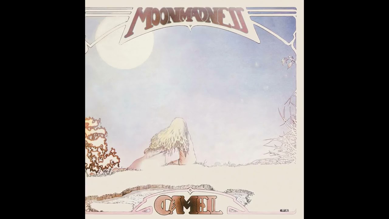 C̲a̲mel M̲o̲o̲nmadnes̲s̲ Full Album 1976 - YouTube