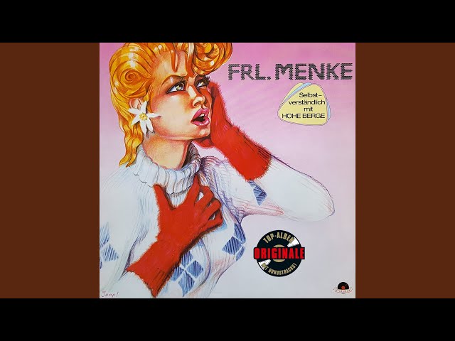 Frl. Menke - Du Musst Mein Zufall Sein