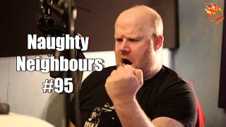 Naughty Neighbours #95