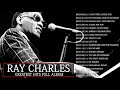 Ray Charles Greatest Hits Full Album - The Very Best Of Ray Charles - Ray Charles Collection 9