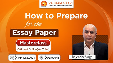 How to Prepare for the Essay Paper | Vajiram & Ravi
