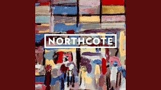 Video thumbnail of "Northcote - How Can You Turn Around"