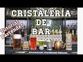 CRISTALERIA / GLASSWARE / VASOS Y COPAS / BARTENDER