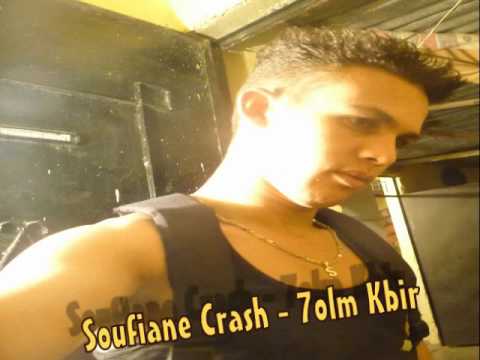 Soufiane Crash - 7olm Kbir