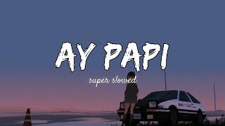 Ay Papi  super slowed song by AB vibes Resimi