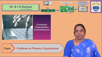 Problems on Memory Organization by Dr. BJD Kalyani