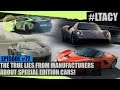 THE TRUE LIES FROM MANUFACTURERS ABOUT SPECIAL EDITION CARS! LTACY - Episode 72