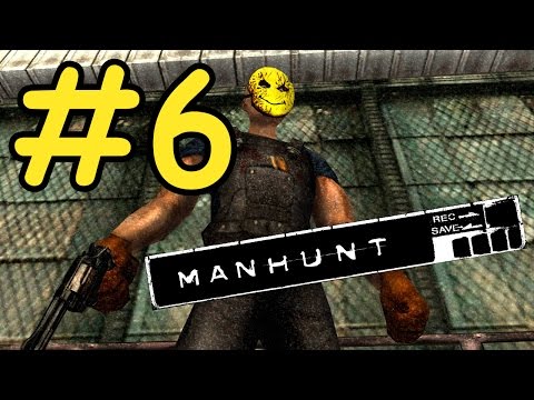 Видео: Manhunt / Охота на человека. Прохождение. #6. Вид невинности.