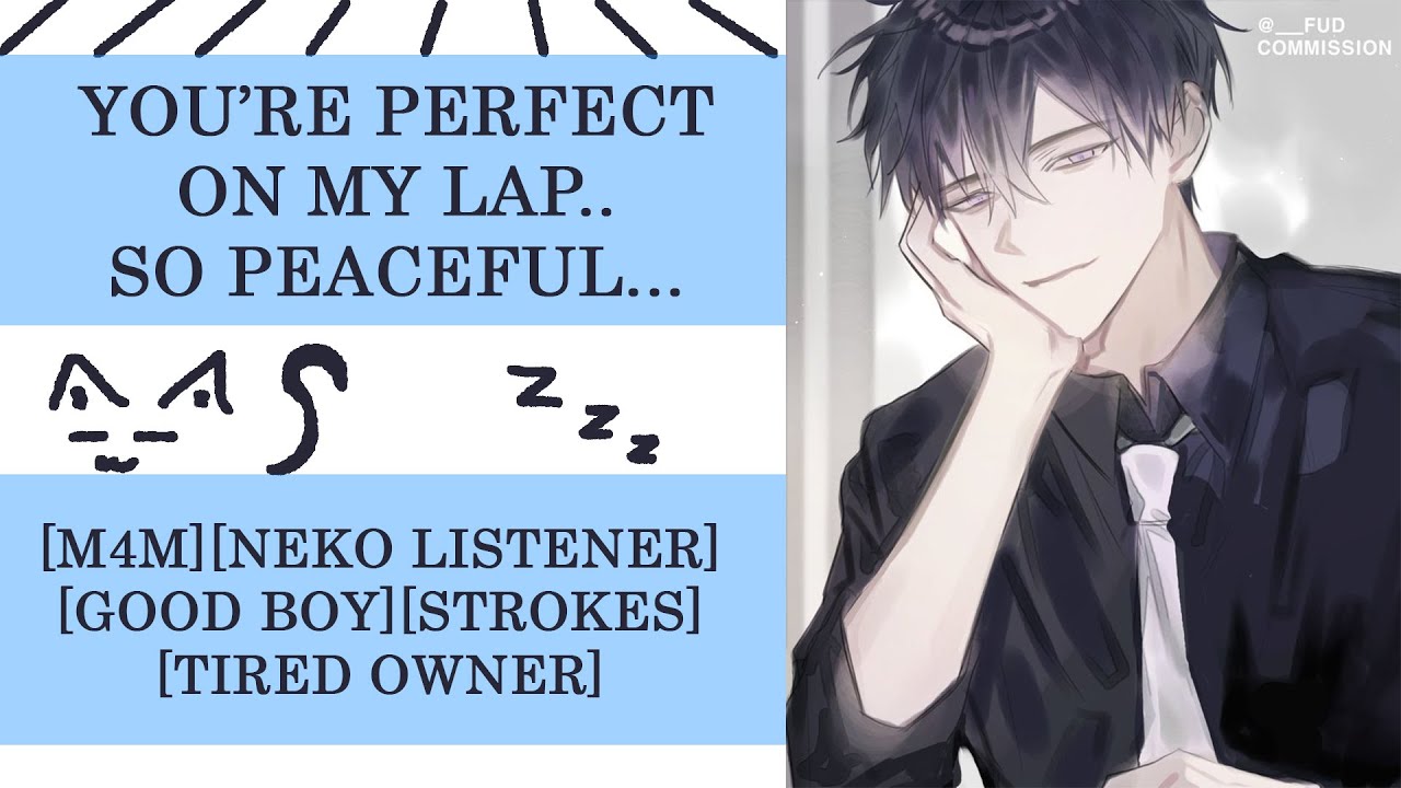 Sleeping On Your Tired Owner's Lap [CatBoy Listener] [Wholesome] [M4M]