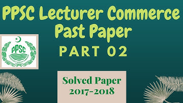 PPSC Lecturer Commerce Past Paper Part 02 | Lecturer Commerce Test Preparation