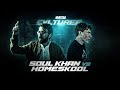 Soul khan vs homeskool  ibattletv