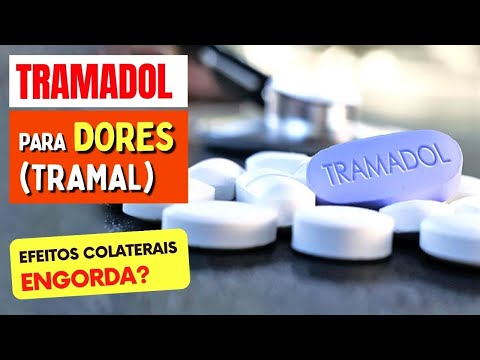 TRAMADOL para DORES (Tramal) - Para Que Serve e Efeitos Colaterais (Engorda?) - O que Precisa Saber!