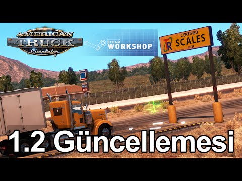 American Truck Simulator- 1.2 Güncelleme İncelemesi (Steam Workshop)