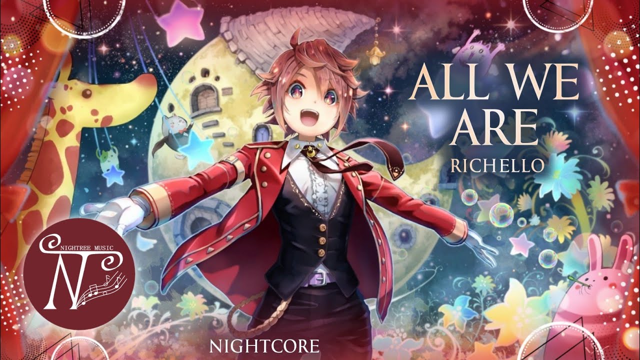 Nightcore - All We Are (Lyrics)