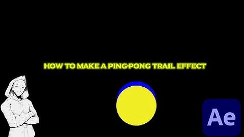 HOW TO MAKE A PING-PONG TRAIL EFFECT - ADOBE AFTER EFFECTS TUTORIAL