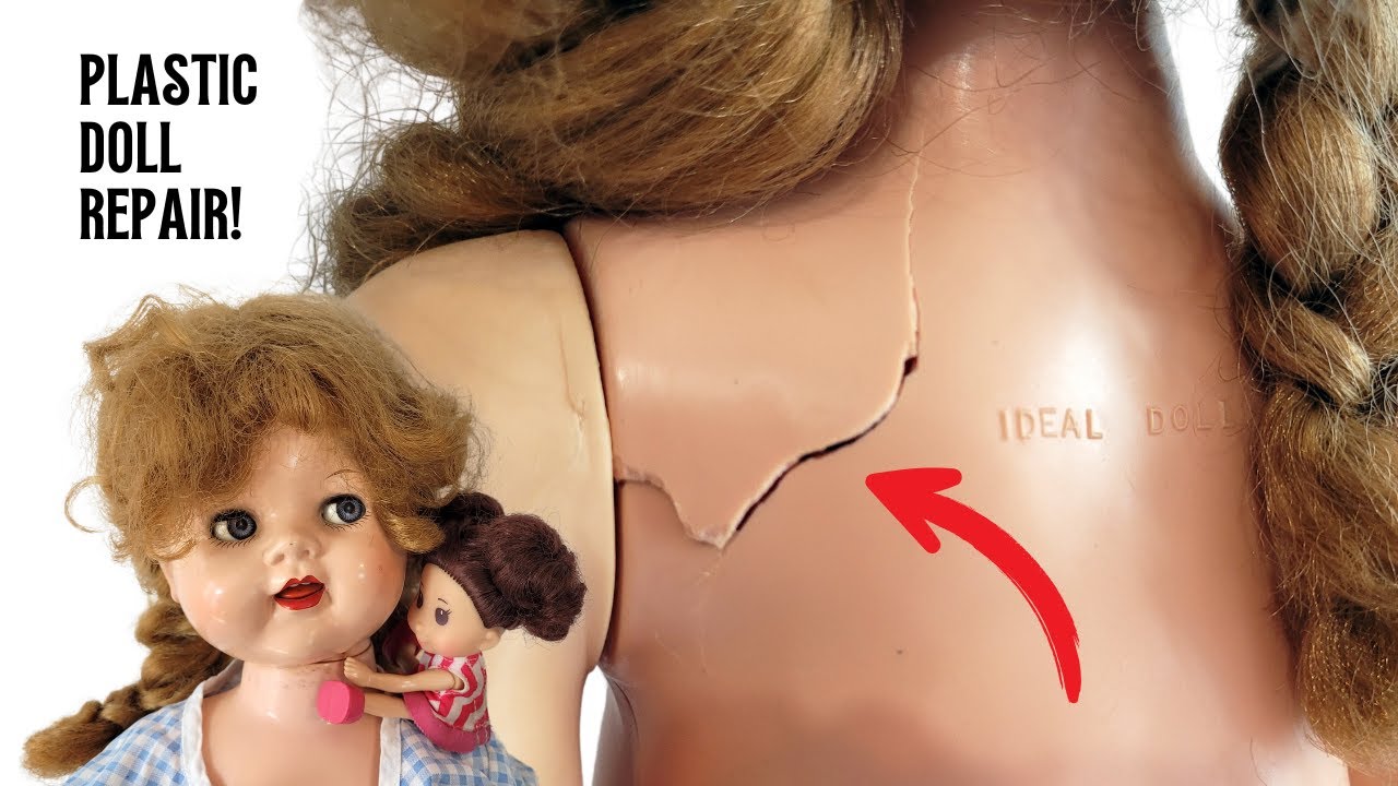 Repairing Broken Plastic on Saucy Walker Doll!