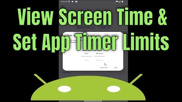 How to View Screen Time & Set App Timer Limits on Samsung/Android [2025]