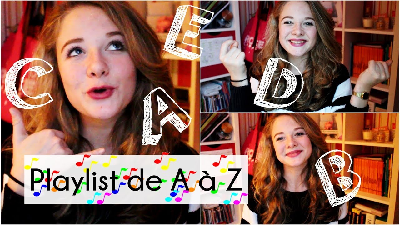 Ma playlist de A à Z