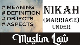 Marriage (Nikah) under Muslim Law | Muslim Laws | Law Guru