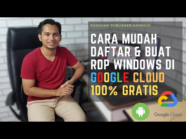 Cara Mudah Daftar Buat Rdp Windows Di Google Cloud 100 Gratis Dapat Saldo 300 Youtube