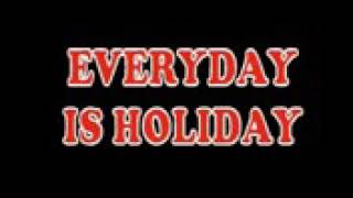 Leke los bendrong - everyday is holiday