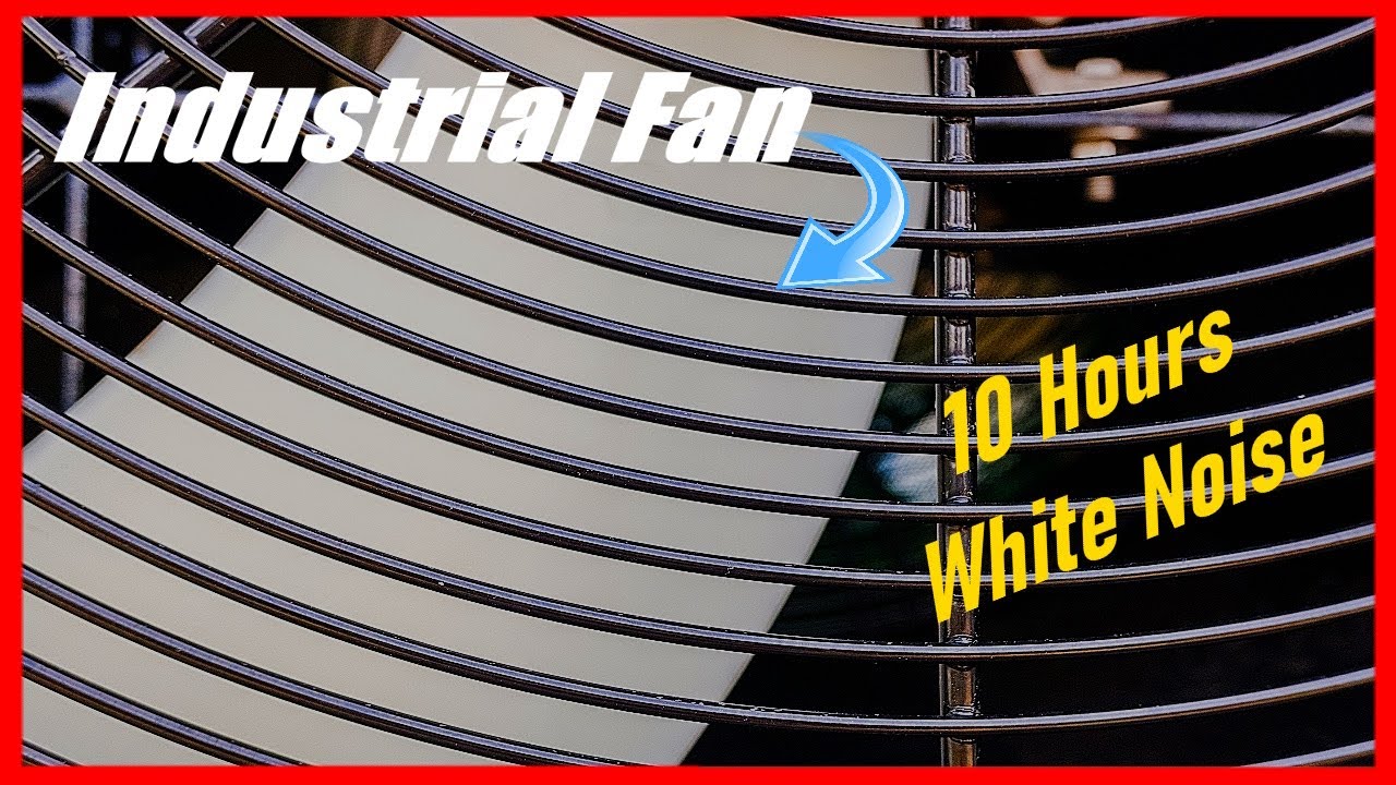 Sleep Fast With Industrial Fan Sound, Low Speed, 10 Hours White Noise