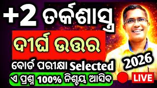 Xii Logic Selected Long questions chse Odisha Board Exam 2026, tarkasastra #chseodisha #hksir