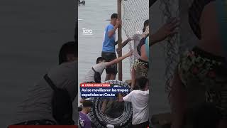 CRISIS MIGRATORIA EN CEUTA: Los soldados españoles se desplegaron contra 60 mil marroquíes