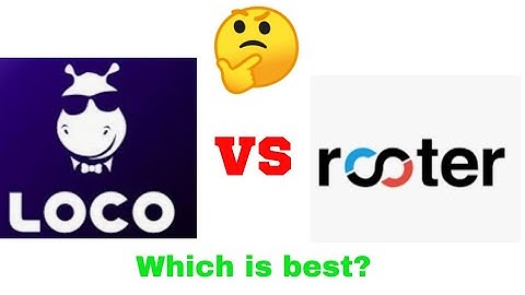 Loco Vs rooter which is best for Livestreaming and earning money?🤑🤑🤑 Honest review and my experience