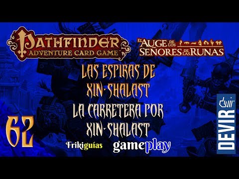 Pathfinder Adventure Card Game - Gameplay 62 - La Carretera por Xin-Shalast 1