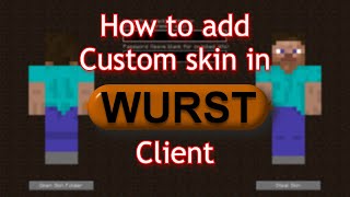 Minecraft Wurst Client - How to set a custom skin to your cracked account - Works in Tlauncher 2023