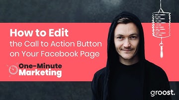 How to Edit the Call to Action Button on Your Facebook Page