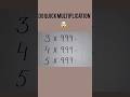 Calculation tricks in math ✨#multiplicationtrick #shorts #mathtricks #999