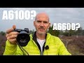 Sony A6600 Alpha 6100 - Alter Wein in neuen Schläuchen - Kein Review ( Deutsch )