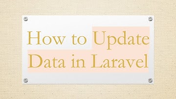 How to Update Data in Laravel