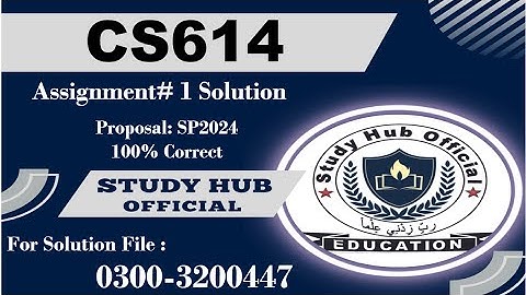 CS614 Assignment 1 Solution Spring 2024, CS614 Assignment 1 solution 2024, CS614 assig 1 solution