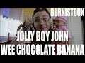 Burnistoun - Jolly Boy John - Wee Chocolate Banana