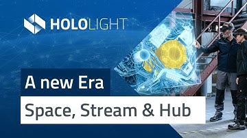 New Era: Space, Stream & Hub | Hololight