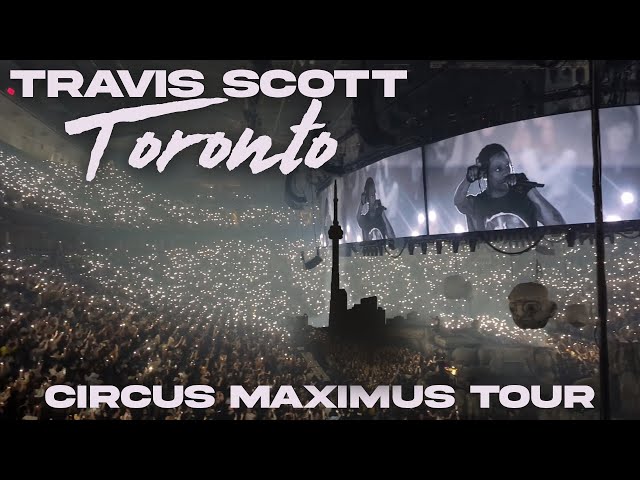 Travis Scott - Circus Maximus Tour Live (Toronto) - YouTube