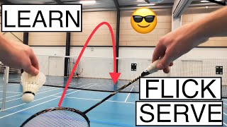 BADMINTON TECHNIQUE #58  HOW TO DO A FLICK SERVE IN BADMINTON?