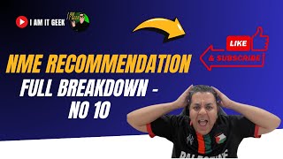 NME Recommendations - Full Breakdown