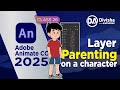 Adobe Animate CC 2025 | Complete course | Apply Layer Parenting on a character | 2D Animation